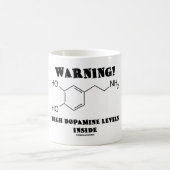 警告! 中高いドーパミンのレベル コーヒーマグカップ (中央)