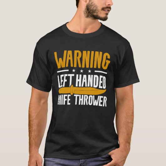 警告 左利きのナイフ投げ師 レフティ Tシャツ (正面)