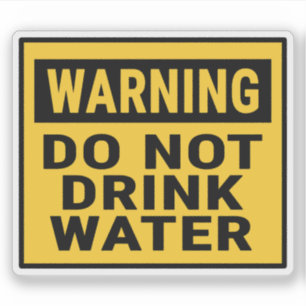 警告:水を飲まないでください シール