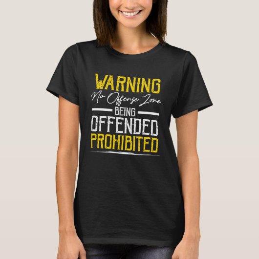 警告 無礼厳禁 怒らないゾーン Tシャツ (正面)