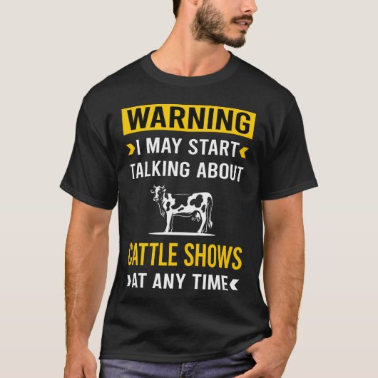 警告 牛 ショー フレンド Tシャツ (正面)