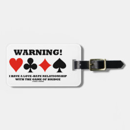 警告! 私に愛憎関係橋があります ラゲッジタグ