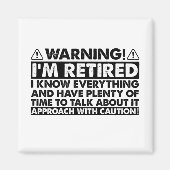 警告:私は引退しました 面白い引退 退職者 マグネット (正面)