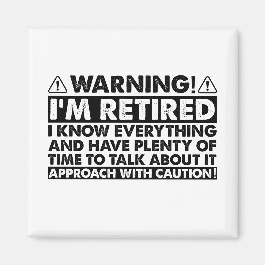 警告：私は引退しました 面白い引退 退職者 マグネット (正面)