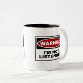 警告: 私は聞いていません ツートーンマグカップ (正面右)