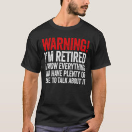 警告 私は退職しました 私は全てを知っています 面白い Tシャツ