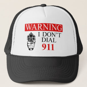 警告: 私は電話をかけません911に キャップ