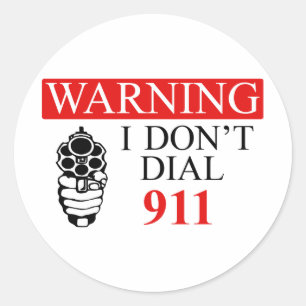 警告: 私は電話をかけません911に ラウンドシール