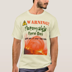 警告! 線維筋痛の火炎信号! より軽いTシャツ Tシャツ