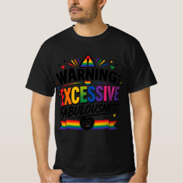 警告：過剰なファビュラスネス  Tシャツ