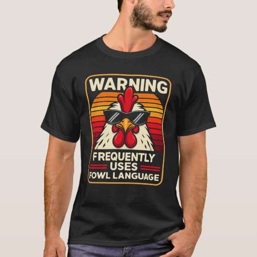 警告:頻繁に不適切な言葉遣い – おもしろいチック Tシャツ (正面)
