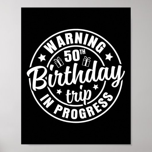警告：50歳の誕生日旅行中 面白い 50歳 ポスター (正面)