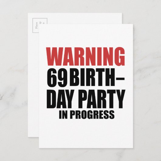 警告：69歳の誕生日パーティー進行中 インビテーションポストカード (正面/裏面)