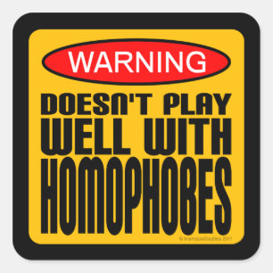 警告: Homophobesとよく遊びません スクエアシール