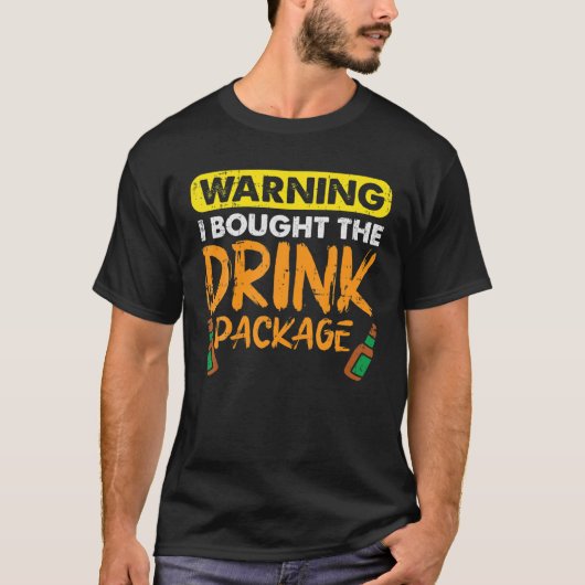 '警告 I 買 Drink Package Beer Cruse Drinkin Tシャツ (正面)
