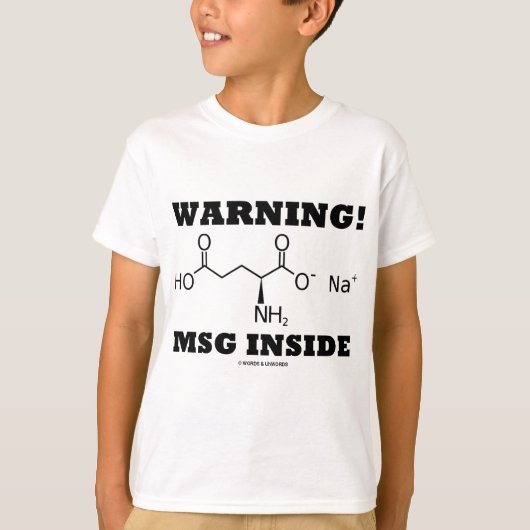 警告! MSGの内部(化学分子) Tシャツ (正面)