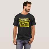 警告Political False No Filter警告標識 Tシャツ (正面フル)