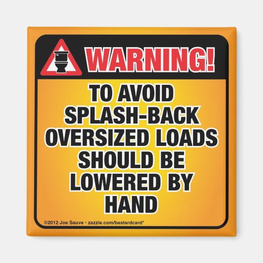 警告s – バスルームの跳ね返りを避ける マグネット (正面)