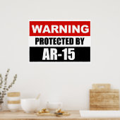 警告s - 保護 BY AR-15 Poster/Sign ポスター (キッチン)