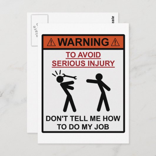 警告s – 私の仕事のやり方を教えないで ポストカード (正面/裏面)