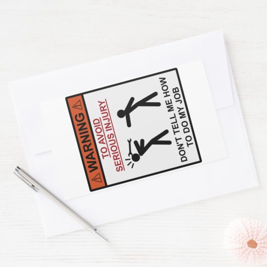 警告s – 私の仕事のやり方を教えないで 長方形シール (封筒)