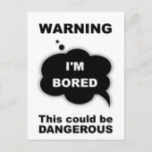 警告s – 退屈 ポストカード (正面)
