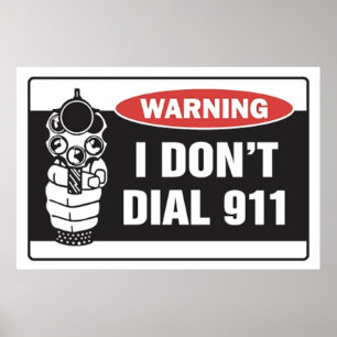 警告s - 911をダイヤルしない – ポスター署名 ポスター