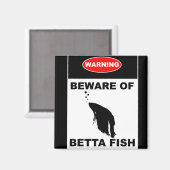 「警告s:BETTA FISHに注意」の看板マグネット マグネット (正面/裏面)