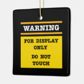 警告s for DisplayのみTouch セラミックオーナメント (左)