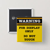 警告s for DisplayのみTouch 缶バッジ (正面&裏面)