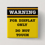 警告s for DisplayのみTouch 缶バッジ (正面)