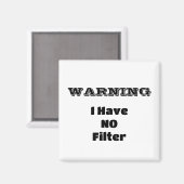 「警告s's I Have No Filter」フレーズおもしろい マグネット (正面/裏面)