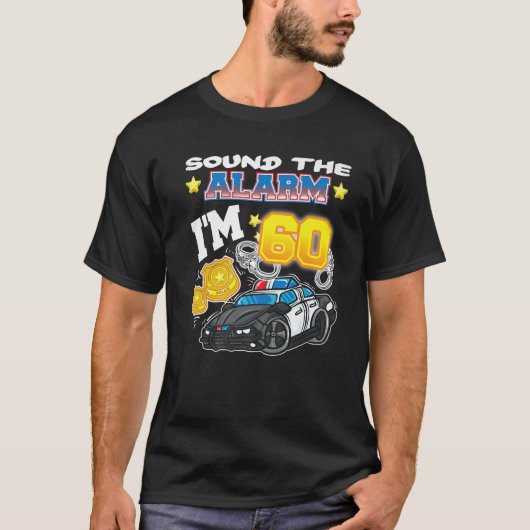 警報を鳴らす私は60巡査の警察60番誕生 Tシャツ (正面)
