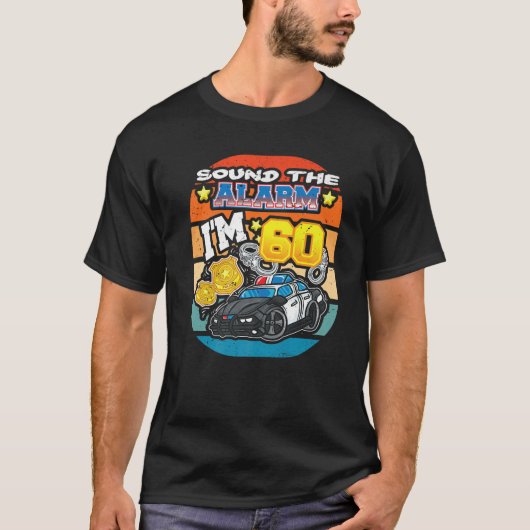 警報を鳴らす私は60巡査の警察60番誕生 Tシャツ (正面)
