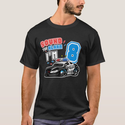 警報を鳴らすI M 8誕生日家族おもしろい警察 Tシャツ (正面)