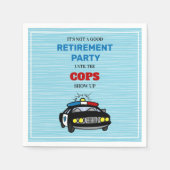 警官おもしろいが現れるまでは良いパーティーではない スタンダードカクテルナプキン (正面)