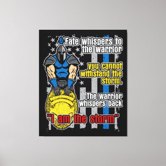 警察のトロイの木馬の戦士Iは嵐だ キャンバスプリント (正面)