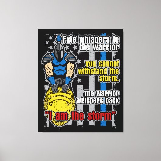 警察のトロイの木馬の戦士Iは嵐だ キャンバスプリント (正面)