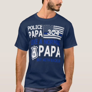 警察のパパは通常のパパのようにバックアップHapと Tシャツ