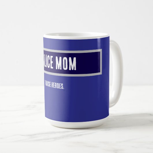 警察のママ・マグはヒーローを育てていると言う コーヒーマグカップ (正面右)