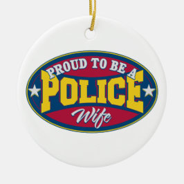 警察の妻があること誇りを持った セラミックオーナメント