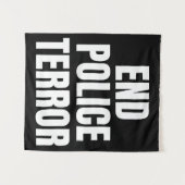 警察の恐怖を終わらせる タペストリー (正面(横))