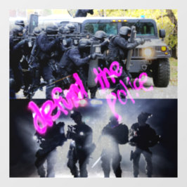 警察の窓にしがみつく資金を取り除く ウィンドウサイン