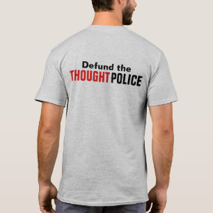 警察の自考え由と自由を放棄する Tシャツ