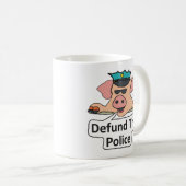 警察の資金を取り除く コーヒーマグカップ (正面右)