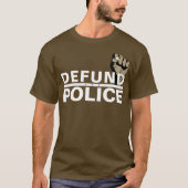 警察の資金を取り除く Tシャツ (正面)
