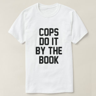 警察は本でそれをする Tシャツ