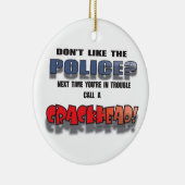 警察を飾ります好まないで下さい セラミックオーナメント (右)