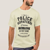 警察ディスパッチャのギフトおもしろいの役職 Tシャツ (正面)