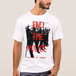 警察国家を終えて下さい Tシャツ